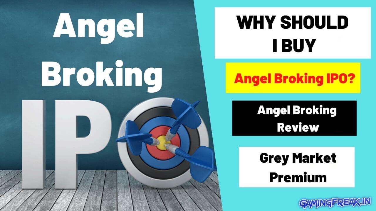 Why Should I Buy Angel Broking IPO? Read Everything about Angel Broking IPO 2020