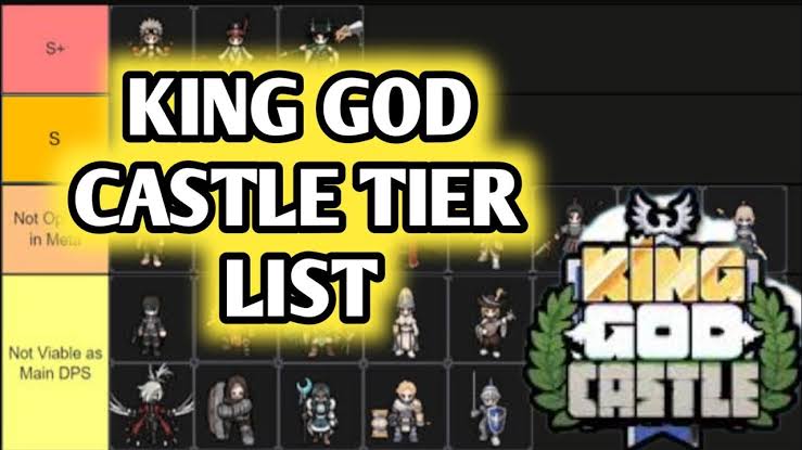 Community tier list for newer players (August 2023) + Hero lock explanation  : r/KingGodCastle